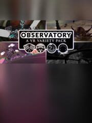 Observatory: A VR Variety Pack