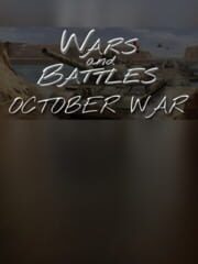 Wars and Battles: October War cover