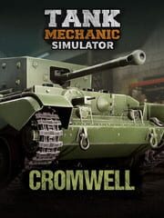Tank Mechanic Simulator: Cromwell Mk.IV cover