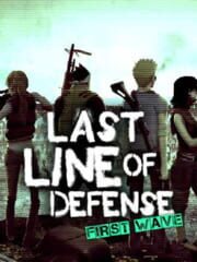 Last Line of Defense: First Wave cover