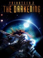 Privateer 2: The Darkening