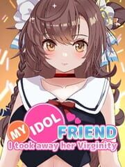 I Took Away My Idol Friend’s Virginity, and Did Something Similar to NTR cover