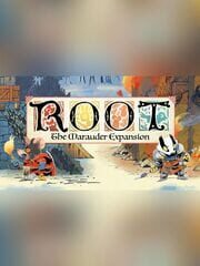 Root: The Marauder Expansion
