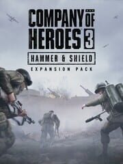 Company of Heroes 3: Hammer & Shield cover