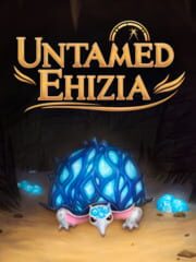 Untamed Ehizia