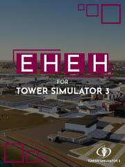 Tower! Simulator 3: EHEH Airport
