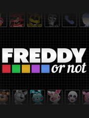 Freddy Or Not