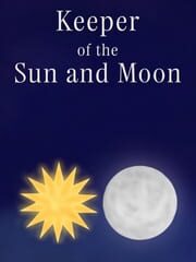 Keeper of the Sun and Moon