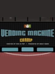 Vending Machine Champ cover