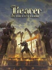 The Bearer & The Last Flame cover
