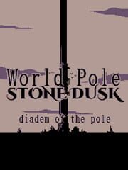 World Pole Stone Dusk: Diadem of the Pole cover