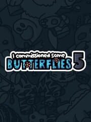 I Commissioned Some Butterflies 5 cover