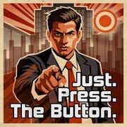 Just. Press. The Button. cover
