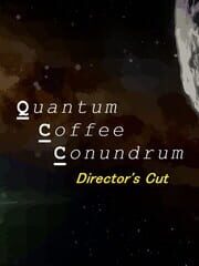 Quantum Coffee Conundrum: Director's Cut cover