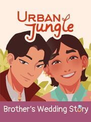 Urban Jungle: Brother's Wedding Story