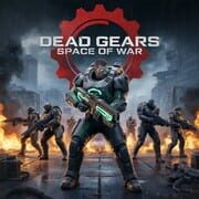 Dead Gears: Space of War
