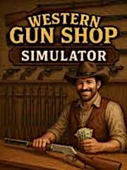 Western Gun Shop Simulator