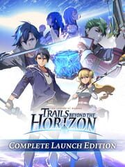 The Legend of Heroes: Trails Beyond the Horizon - Complete Launch Edition cover