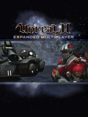 Unreal II: eXpanded MultiPlayer