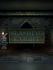 Slashing Knight