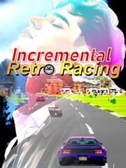 Incremental Retro Racing