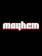 Mayhem