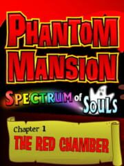 Phantom Mansion Chapter 1: The Red Chamber cover
