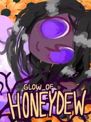 Glow of Honeydew cover