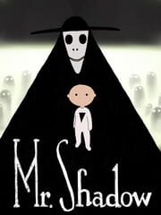 Mr. Shadow
