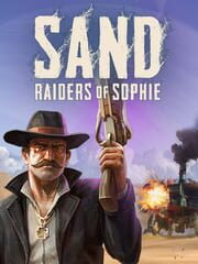 Sand: Raiders Of Sophie cover