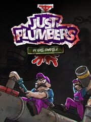 Just Plumbers in Hallowville cover