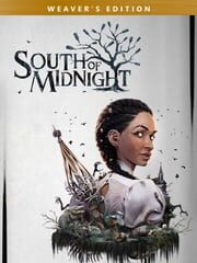 South of Midnight: Weaver’s Edition cover