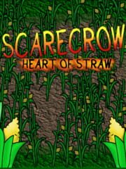 Scarecrow: Heart of Straw