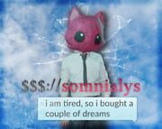 $$$://Somnialys, I Am Tired So I Bought a Couple Dreams cover