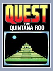 Quest for Quintana Roo