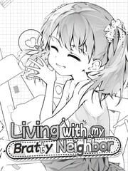 Living with My Bratty Neighbor cover