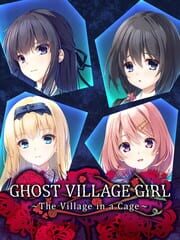 Ghost Village Girl: The Village in a Cage cover