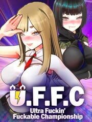 U.F.F.C: Ultra Fuckin' Fuckable Championship cover