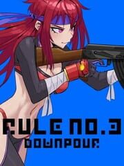 Rule No. 3: Downpour cover