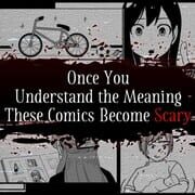 Once You Understand the Meaning These Comics Become Scary cover