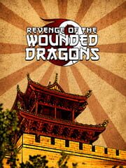 Revenge of the Wounded Dragons