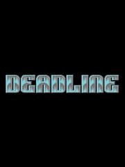 Deadline