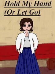 Hold My Hand (Or Let Go) cover