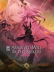 Arknights Episode 14: Absolved Will Be the Seekers