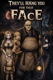 They’ll Hang You for That Face cover