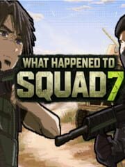 What Happened to Squad 7 cover