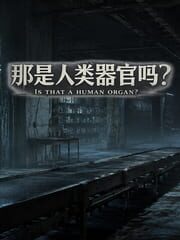 Is That a Human Organ? cover