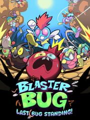 Blasterbug: Last Bug Standing cover