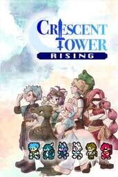 Crescent Tower: Rising