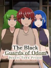 The Black Guards of Odom: Desert Town Prison cover